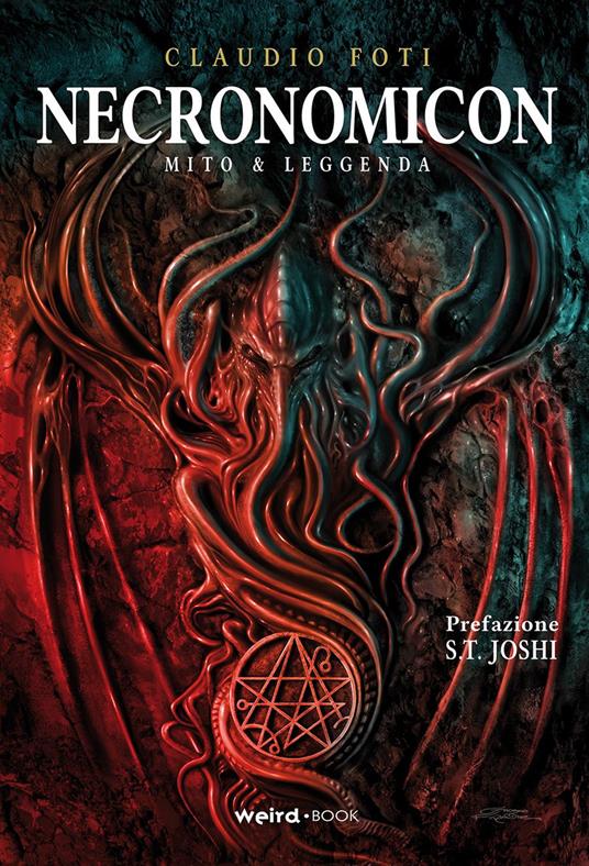 Necronomicon. Mito e leggenda - Claudio Foti - copertina