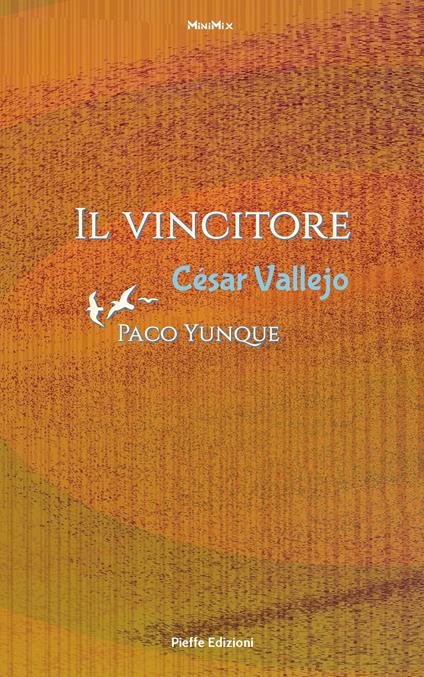 Il vincitore - César Vallejo,Fabrizio Pinna - ebook