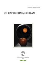 Un caffè con McLuhan. Con Segnalibro