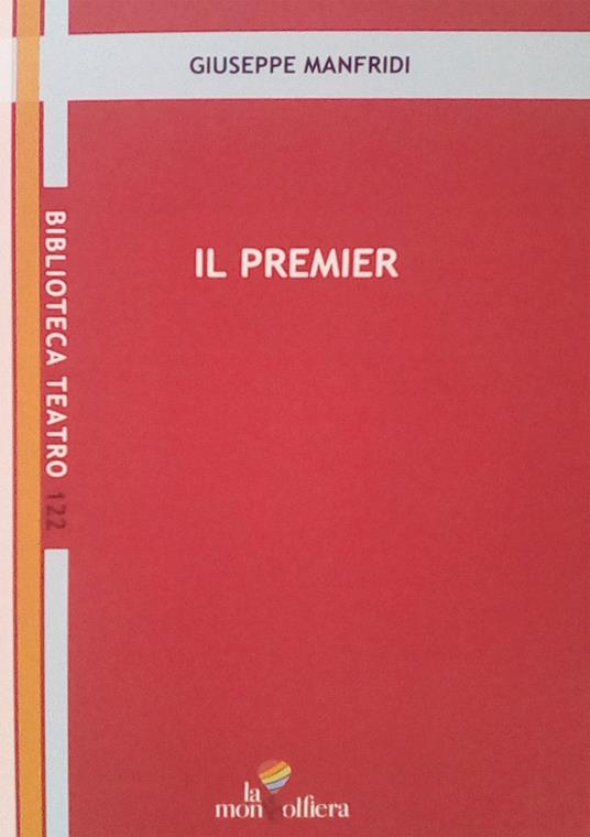 Il premier - Giuseppe Manfridi - copertina
