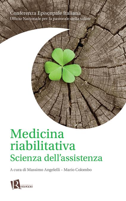 Medicina riabilitativa. Scienza dell'assistenza. Nuova ediz. - copertina