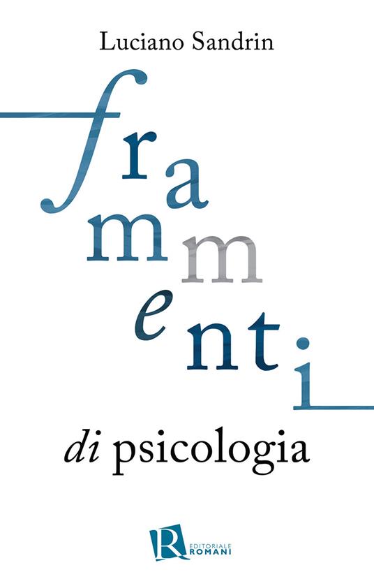Frammenti di psicologia - Luciano Sandrin - copertina