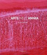 L'arte nell'anima. Ediz. a colori