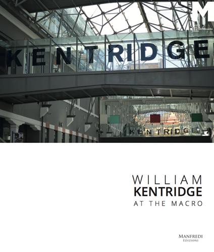 William Kentridge at the Macro. Catalogo della mostra (17 aprile-2 ottobre 2016). Ediz. italiana e inglese - copertina