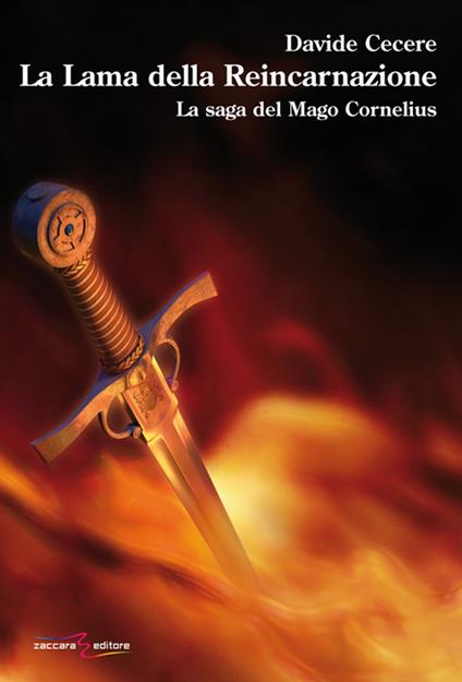 La lama della reincarnazionale. La saga del mago Cornelius - Davide Cecere - copertina