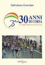 30 anni di corsa con l'ASD Atletica Amatori Tursi