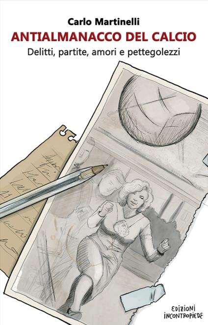 Antialmanacco del calcio - Carlo Martinelli - copertina