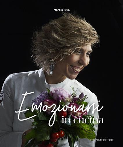 Emozionarsi in cucina - Marzia Riva - copertina
