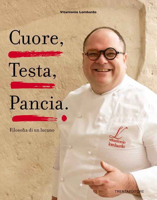 Cuore, testa, pancia. Filosofia di un lucano - Vitantonio Lombardo - copertina