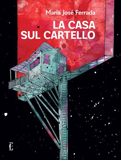 La casa sul cartello - Maria José Ferrada - copertina