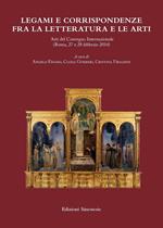 Legami e corrispondenze fra la letteratura e le arti. Atti del Convegno internazionale (Roma, 27-28 febbraio 1914)