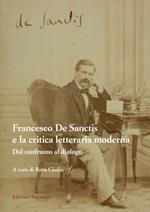 Francesco De Sanctis e la critica letteraria moderna. Dal confronto al dialogo