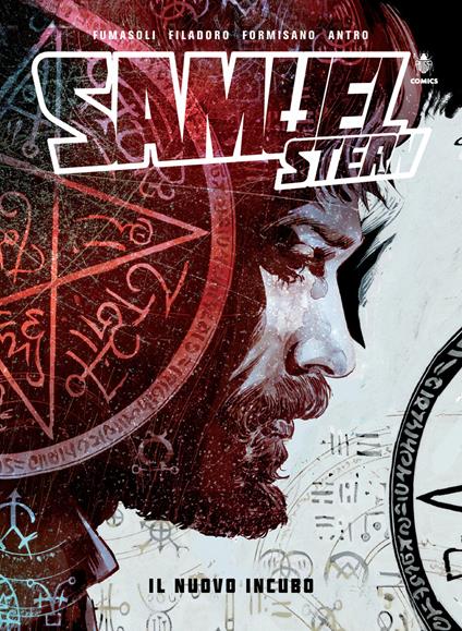 Samuel Stern. Il nuovo incubo - Gianmarco Fumasoli,Massimiliano Filadoro,Luigi Formisano - copertina