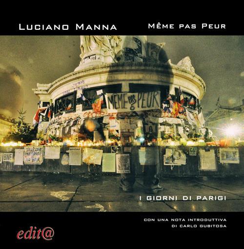 Même pas peur. I giorni di Parigi - Luciano Manna - copertina