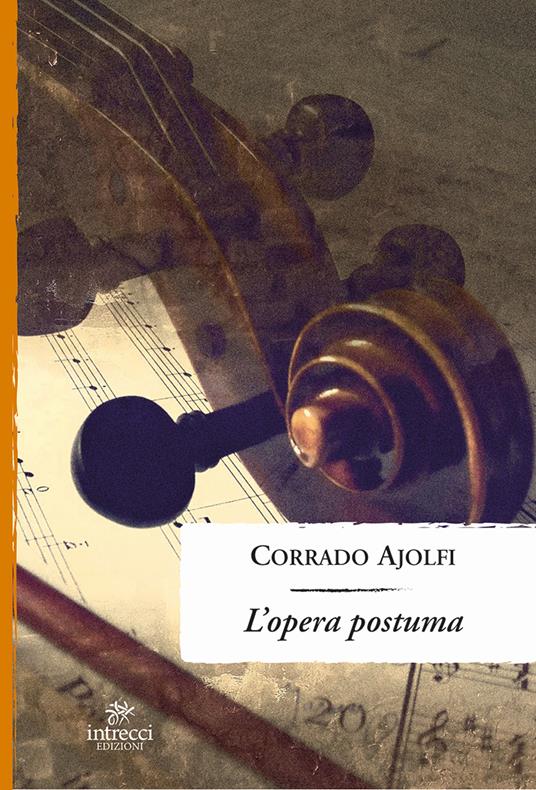 L'opera postuma - Corrado Ajolfi - copertina