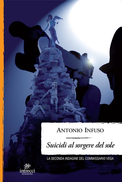 Suicidi al sorgere del sole. La seconda indagine del commissario Vega - Antonio Infuso - ebook