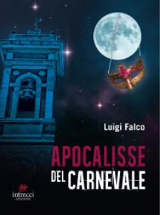 Apocalisse del carnevale - Luigi Falco - copertina