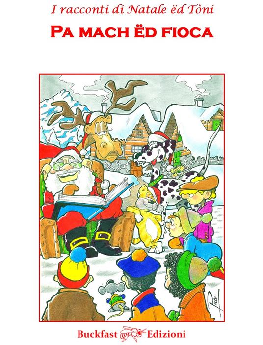 I racconti di Natale ed Tòni. Pa mach ed fioca-Non solo neve - Antonio Tavella - copertina
