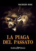 La piaga del passato