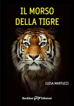 Il morso della tigre. Ediz. integrale