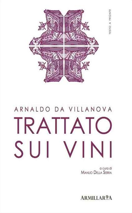Trattato sui vini-Liber de vinis - Arnaldo da Villanova - copertina