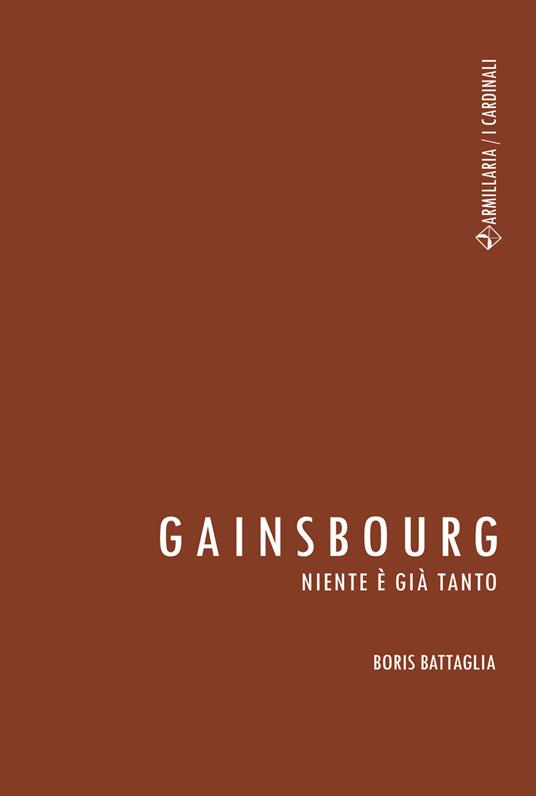 Gainsbourg. Niente è già tanto - Boris Battaglia - copertina