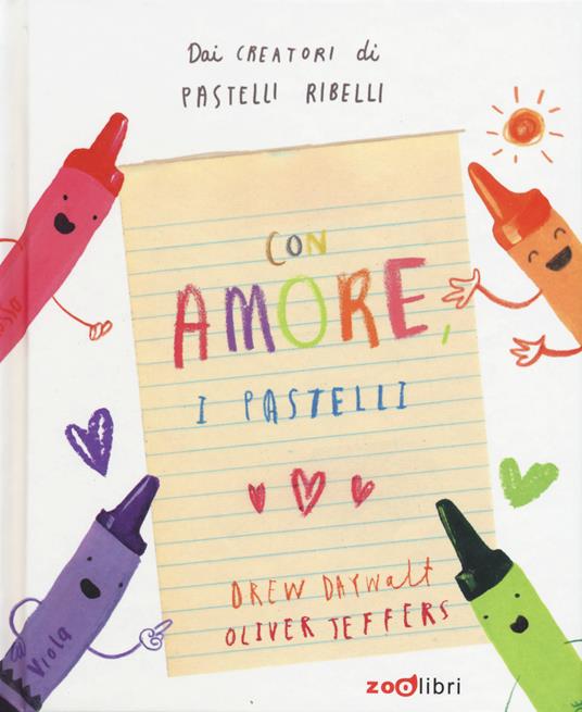 Con amore, i pastelli. Ediz. a colori - Daywalt Drew - copertina