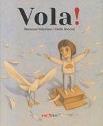Vola! Ediz. a colori