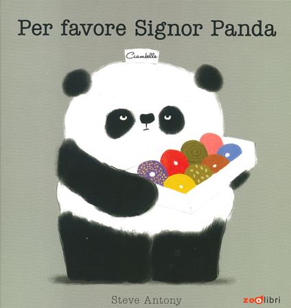 Per favore signor Panda. Ediz. a colori - Steve Antony - copertina