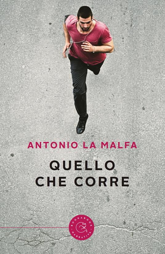 Quello che corre - Antonio La Malfa - copertina