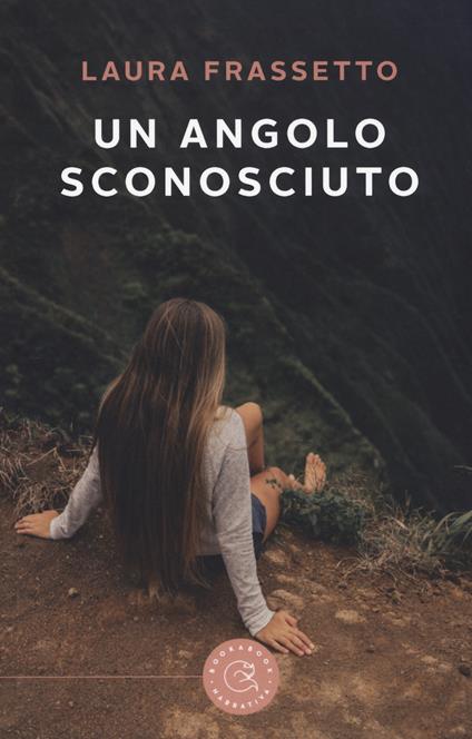 Un angolo sconosciuto - Laura Frassetto - copertina