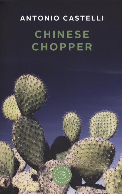 Chinese chopper - Antonio Castelli - copertina