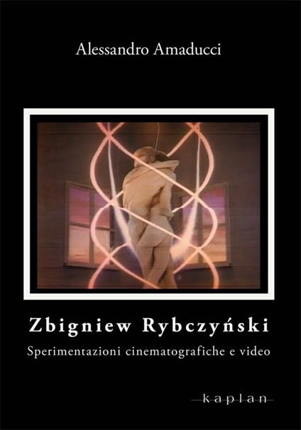 Zbigniew Rybczynski - Alessandro Amaducci - ebook