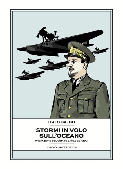 Stormi in volo sull'Oceano - Italo Balbo - copertina