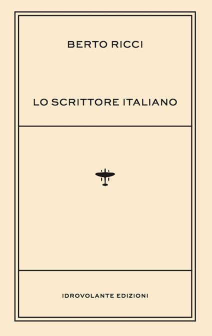 Lo scrittore italiano - Berto Ricci - copertina