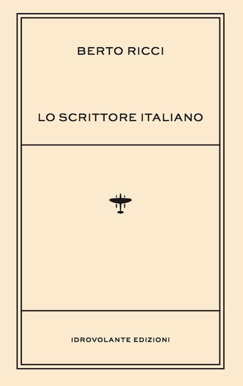 Lo scrittore italiano - Berto Ricci - copertina