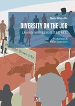 Diversity on the job. Lavoro, omosessualità e reti