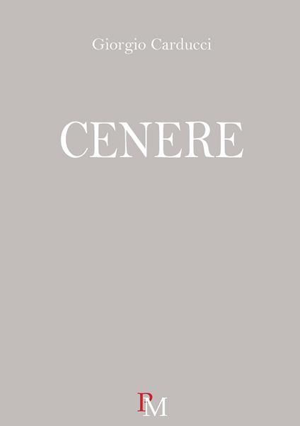 Cenere - Giorgio Carducci - copertina