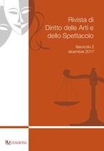 Rivista di diritto delle arti e dello spettacolo (2017). Vol. 2