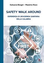 Safety walk around. Esperienza di un'azienda sanitaria della Calabria