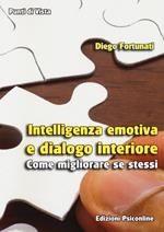 Intelligenza emotiva e dialogo interiore. Come migliorare se stessi