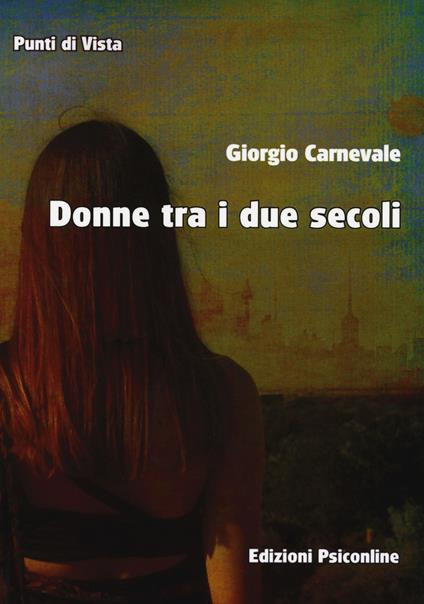 Donne tra i due secoli - Giorgio Carnevale - copertina