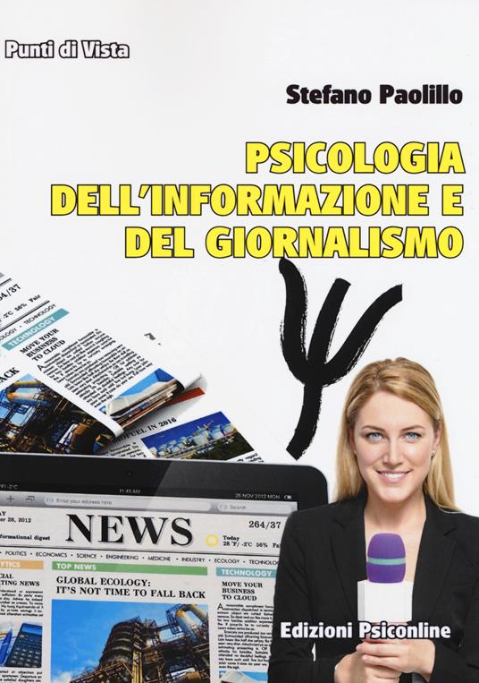 Psicologia dell'informazione e del giornalismo - Stefano Paolillo - copertina
