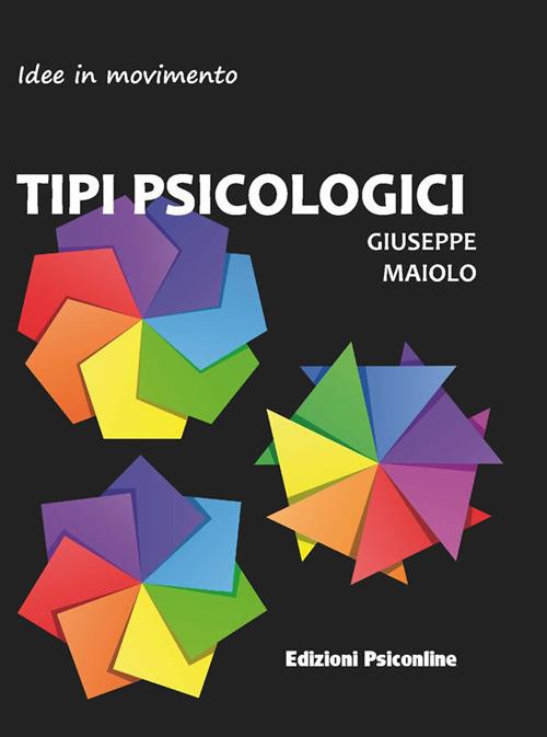 Tipi psicologici - Giuseppe Maiolo - copertina