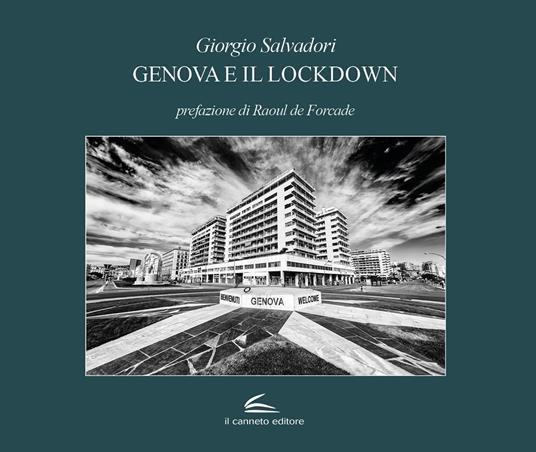 Genova e il lockdown. Ediz. illustrata - Giorgio Salvadori - copertina