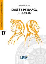 Dante e Petrarca. Il duello