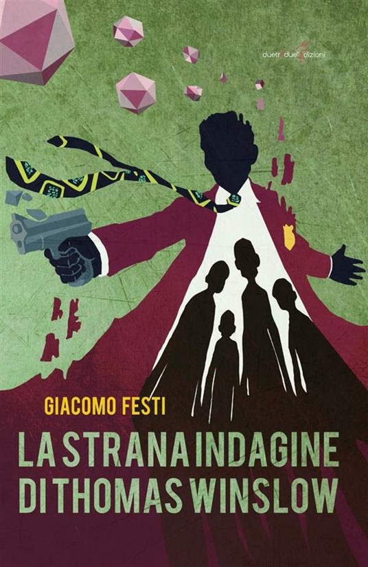 La strana indagine di Thomas Winslow - Giacomo Festi - ebook