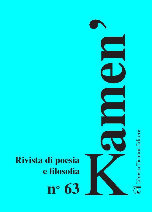 Kamen'. Rivista di poesia e filosofia. Ediz. multilingue. Vol. 63 - copertina