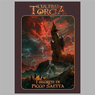 L'Ultima Torcia - I Segreti di Picco Saetta. GDR - ITA. Gioco da tavolo