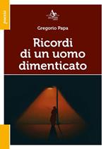 Ricordi di un uomo dimenticato